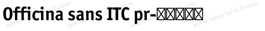 Officina sans ITC pr字体转换